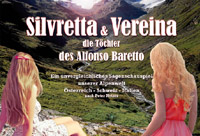 Silvretta & Vereina - die Töchter des Allonso Baretto